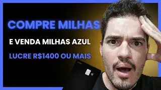 Como Lucrar com Milhas da Azul?