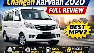 Changan Karvaan 2020 Review | 7 Seater MPV | Perfect for Family & Businessفیملی اور کمرشل بہترین وین