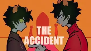 The Accident｜Homestuck｜♋️Animatic