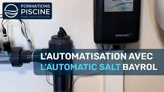 L'automatisation chimique facile avec AUTOMATIC SALT BAYROL, un bijou