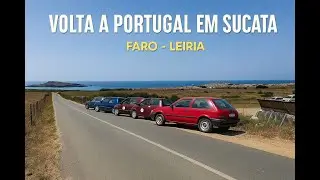 🚗💥Volta a Portugal em Sucata - Faro → Leiria