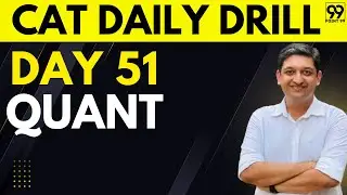Daily Free Tests and Live Workshops for CAT Exam | Day 51: Quant
