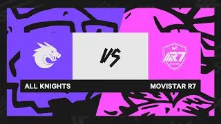 All Knights vs Movistar R7 | #LLA Clausura 2023 | Semana 2 D&iacute;a 1 Partida 2