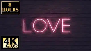 Love You Sign romantic valentinesday Wallpaper Screensaver Background 4K 8 HOURS