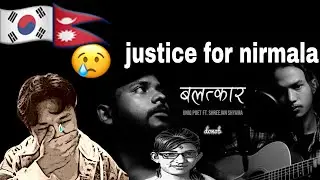 Unique Poet-Balatkaar ft.Shreejan Shyama |#justicefornirmalapanta|REACTION VIDEO|🇰🇷🇳🇵