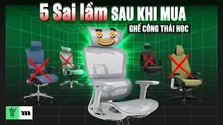 5 SAI LẦM r&uacute;t ra sau khi mua 15 CHIẾC GHẾ C&Ocirc;NG TH&Aacute;I HỌC - Review Manson Atum