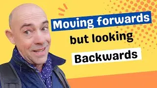 Going Forward Looking Backwards.