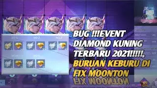 KODE RAHASIA!!!, BUG EVENT DIAMOND KUNING TERBARU 2021!!!!!, BURUAN COY