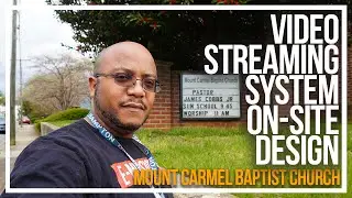 Video System Onsite & Design | Mount Carmel Baptist Church