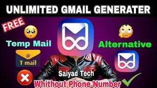 UNLIMITED Gmail Generating Without Phone Number! 😱💯 | Temp Mail Alternative.