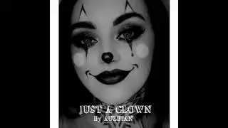 Just A Clown