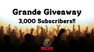 Grande Giveaway: 3,000 Subscribers!!