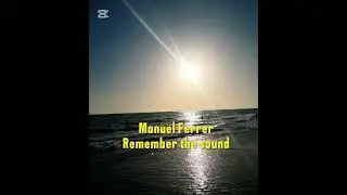 Manuel Ferrer - Remember the sound 