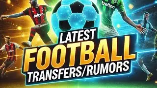 Latest football transfers and rumours: January 2025