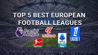 Top 5 European Football Leagues
