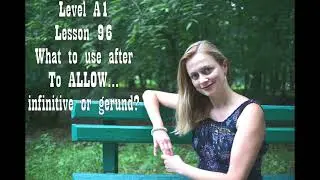 What to use after TO ALLOW...infinitive or gerund? Что лучше после to allow...инфинитив или герундий