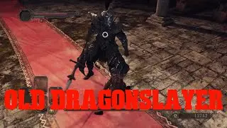 Dark Souls II Old Dragonslayer Boss Fight