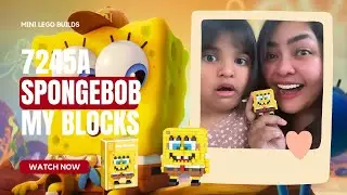 MINI LEGO BUILDS SPONGEBOB 7245A MY BLOCKS TUTORIAL
