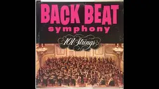 101 STRINGS -   Back Beat Symphony
