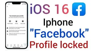 How to Lock Facebook Profile on iPhone After update iOS 16!
