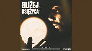 Bliżej Księżyca