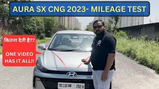 Hyundai Aura SX CNG 2023: Mileage Test.. Better than Dzire and Tigor??