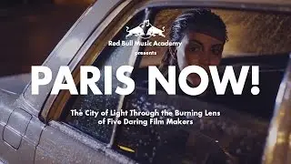 Red Bull Music Academy Presents: Paris Now! (Trailer)