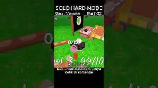 PART 02 SOLO VAMPIRE HARD MODE 99 MALAM DI HUTAN ROBLOX #roblox #99nightintheforest