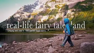 We Took Our Kids (3 & 2) Backcountry Camping in Colorado | 4K Short Film | Maroon Bells |