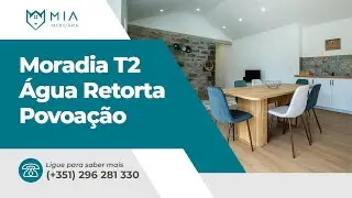 MORADIA T2 - TÉRREA - TOTALMENTE REMODELADA - ÁGUA RETORTA - POVOAÇÃO