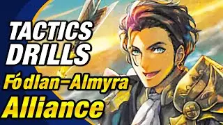 Fire Emblem Heroes - Tactics Drills: Skill Studies 111: Fodlan&ndash;Almyra Alliance [FEH]