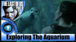 The Last of us 2 - The Aquarium (Seattle Day 1) Прохождение главы 27 Видеоролик игрового процесса