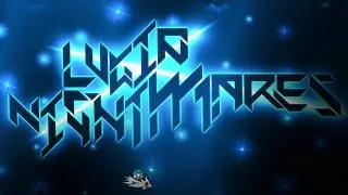 Lucid Nightmares by CairoX and DonutTV (Extreme Demon) 100%