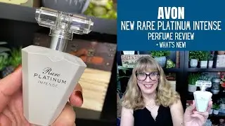AVON NEW Rare Platinum Intense Perfume Review + What's New!