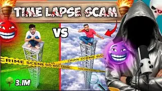 TIMELAPSE SCAM 🤯 FULL SCRIPTED VIDEO 😱 PARDAFASH?