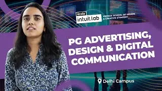 Student Testimonial | PG Advertising, Design, and Digital Communication | &Eacute;cole Intuit Lab, Delhi