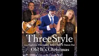 Oh! It&acute;s Christmas - Threestyle feat. Magdalena Chovancova , Robert Fertl, Damon Dae