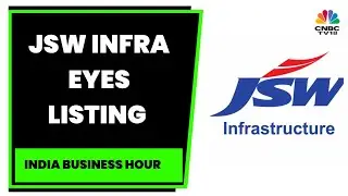 JSW Infra To File IPO Papers By Feb 2023: Sources | India Business Hour | CNBC-TV18