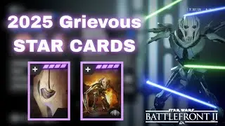 *UPDATED* 2025 BEST General Grievous Star Cards For ALL MODES On STAR WARS BATTLEFRONT II!