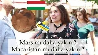 Mars mı yoksa Macaristan mı daha yakındır ? Sarı Mikrofon