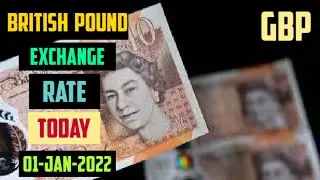 British Pound  Sterling Exchange Rate Today 01 JANUARY 2022 UNITED KINGDOM FINANCE NEWS