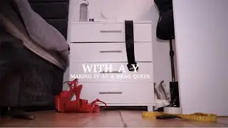 With a Y, Making it as a drag queen.