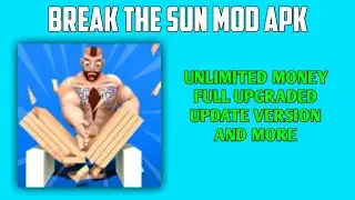 Break The Sun MOD APK