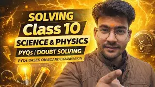 Class 10th Physics| PYQs Based On Board Examination| Physics by Gaurav sir