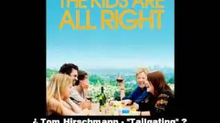 Tom Hirschmann - Tailgating (The Kids Are All Right Soundtrack)