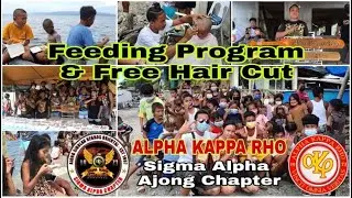 Alpha Kappa Rho - Sigma Alpha Ajong Chapter l FEEDING PROGRAM WITH FREE HAIR CUT l SPIDERMAXTV