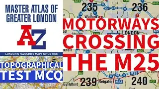 Пересечение автомагистралей с трассой М25. Топографический экзамен TfL 2024. Ключ к карте Master Atlas A 2 Z.