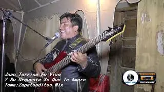 Juan Torrico - Zapateaditos Mix