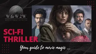 Time-Bending Thriller Unraveled: Mirage (2018) - W&W2W