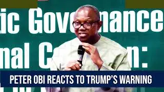 Peter Obi Reacts to Trump’s Warning to Tinubu and Nigeria — Full Breakdown